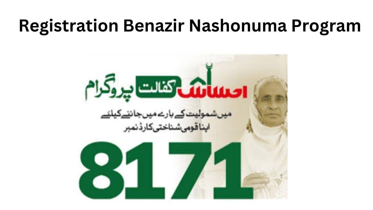 Registration Benazir Nashonuma Program 2024
